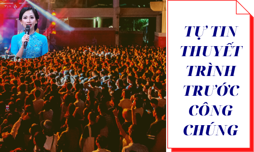 Tự Tin Thuyết Trình Trước Công Chúng